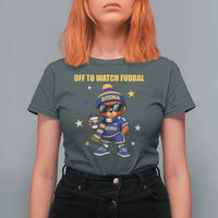 Funny Bosnia Teddy Bear Game Day Gift T Shirt For Women Off To Watch Fudbal