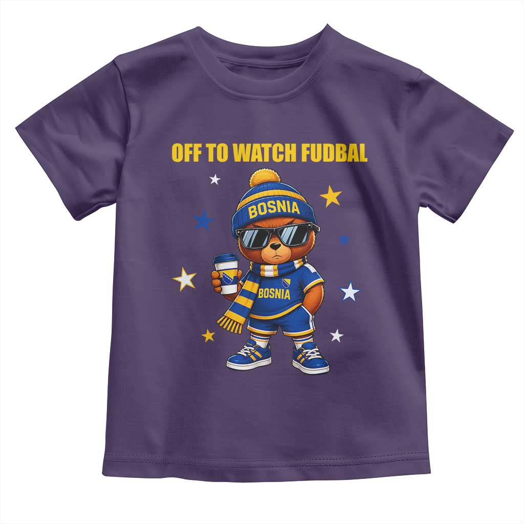 Funny Bosnia Teddy Bear Game Day Gift Toddler T Shirt Off To Watch Fudbal