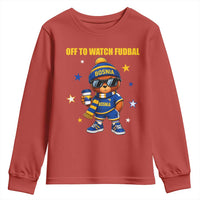 Funny Bosnia Teddy Bear Game Day Gift Youth Sweatshirt Off To Watch Fudbal