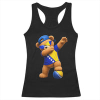 Funny Bosnia Teddy Bear Dabbing Fudbal Fan Gift Racerback Tank Top