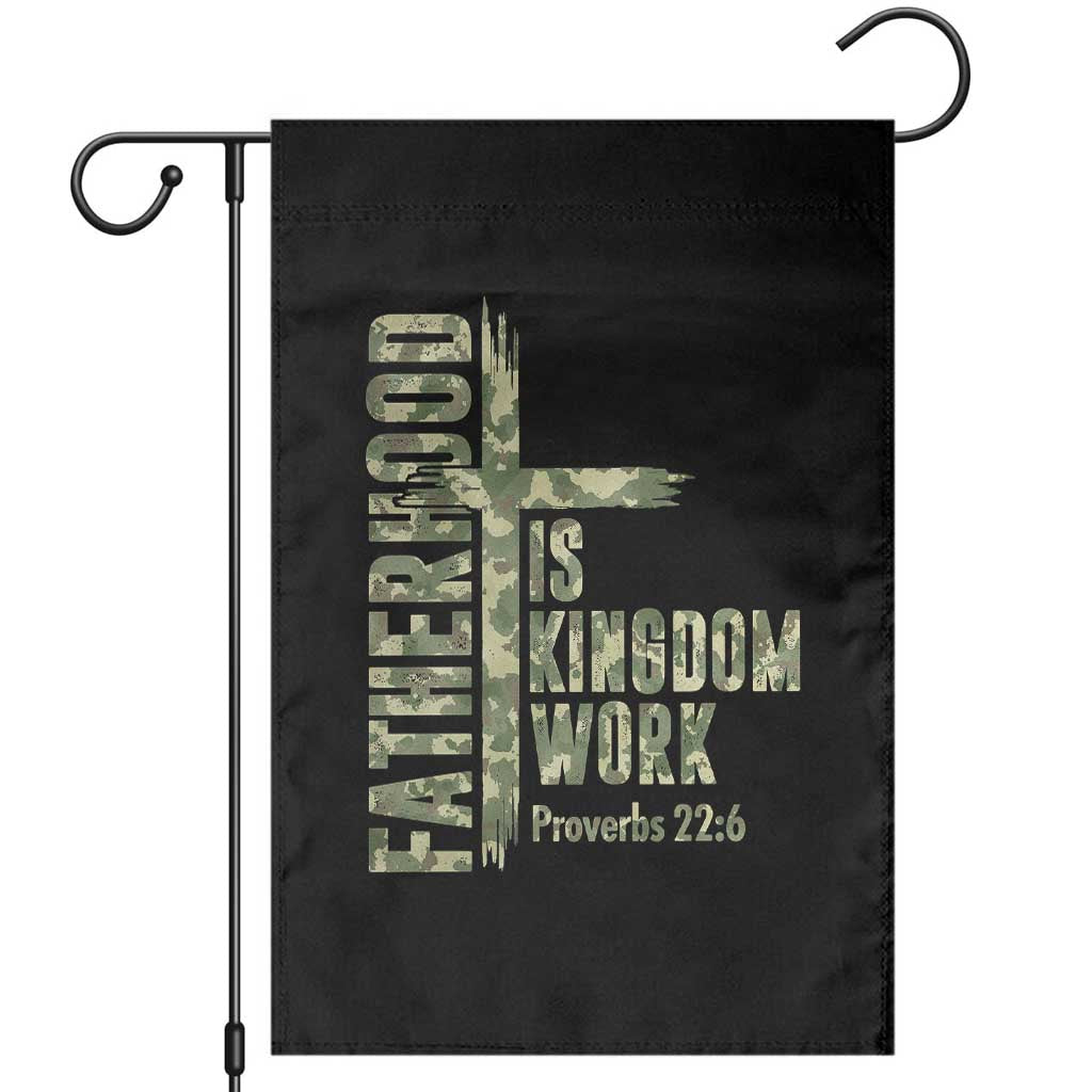 Fatherhood Is Kingdom Work Garden Flag Camo Christian Fathers Day Gift