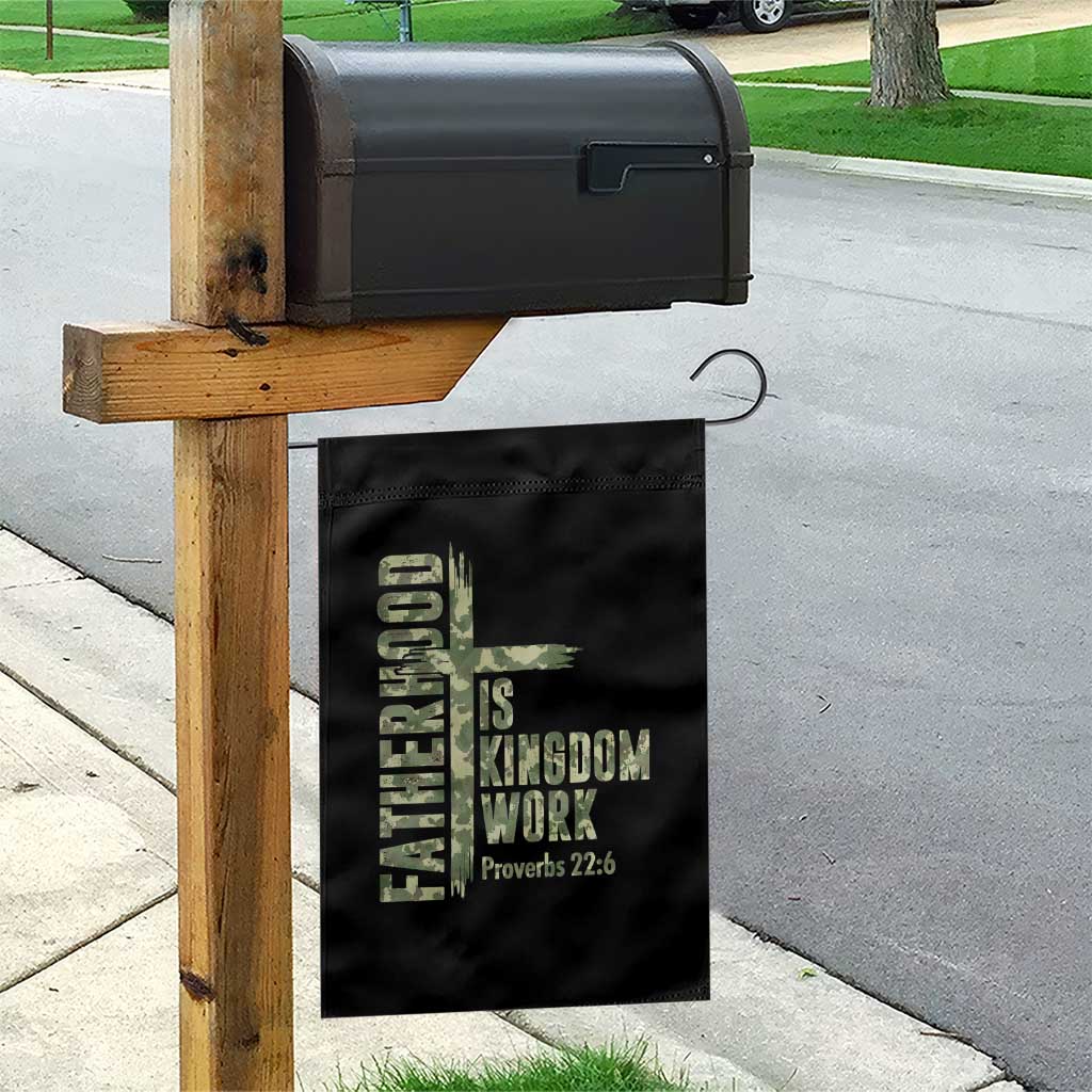 Fatherhood Is Kingdom Work Garden Flag Camo Christian Fathers Day Gift
