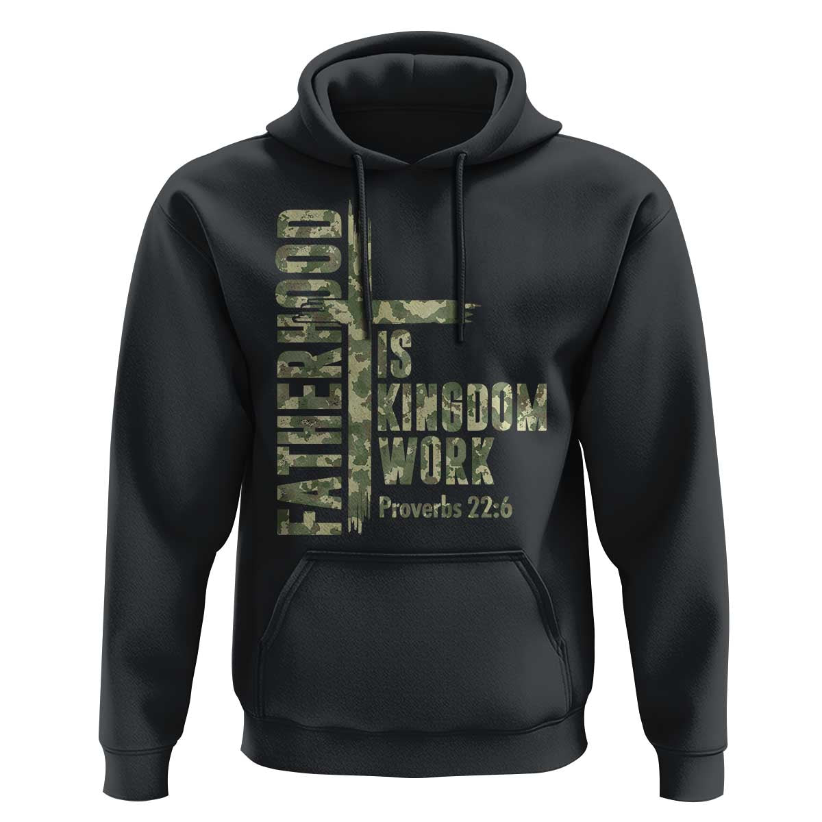 Fatherhood Is Kingdom Work Hoodie Camo Christian Fathers Day Gift