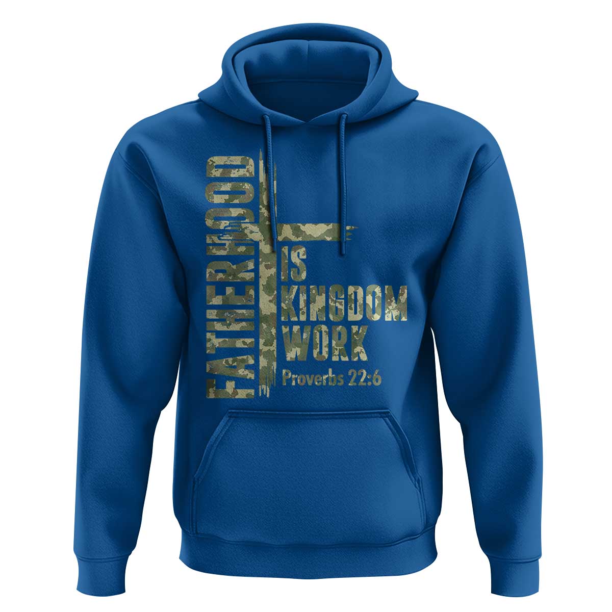 Fatherhood Is Kingdom Work Hoodie Camo Christian Fathers Day Gift