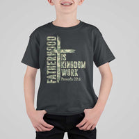 Fatherhood Is Kingdom Work T Shirt For Kid Camo Christian Fathers Day Gift