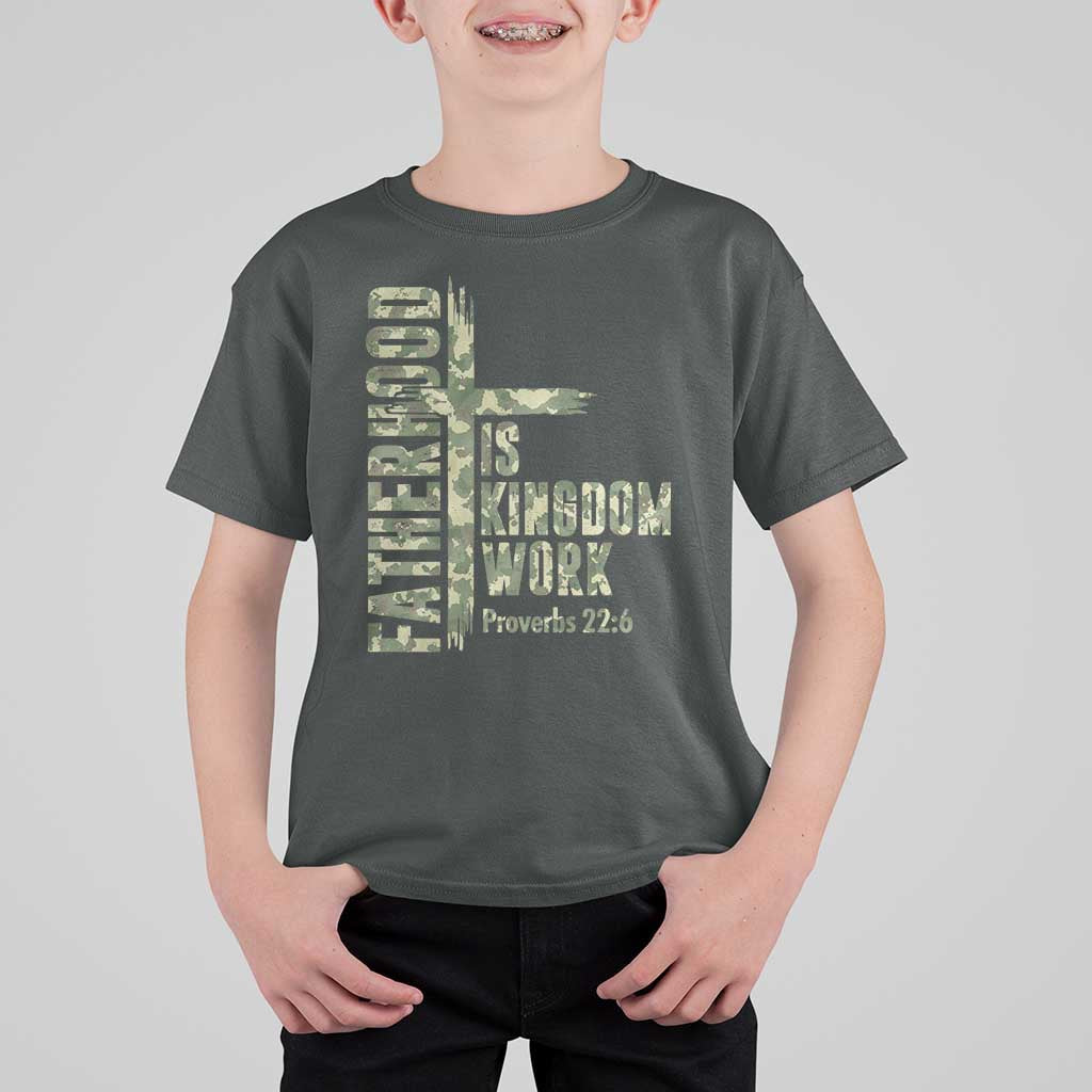 Fatherhood Is Kingdom Work T Shirt For Kid Camo Christian Fathers Day Gift