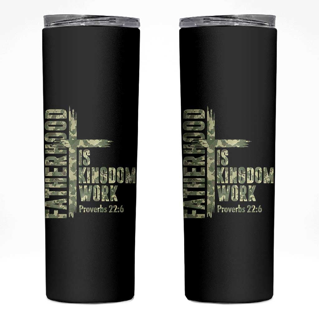 Fatherhood Is Kingdom Work Skinny Tumbler Camo Christian Fathers Day Gift