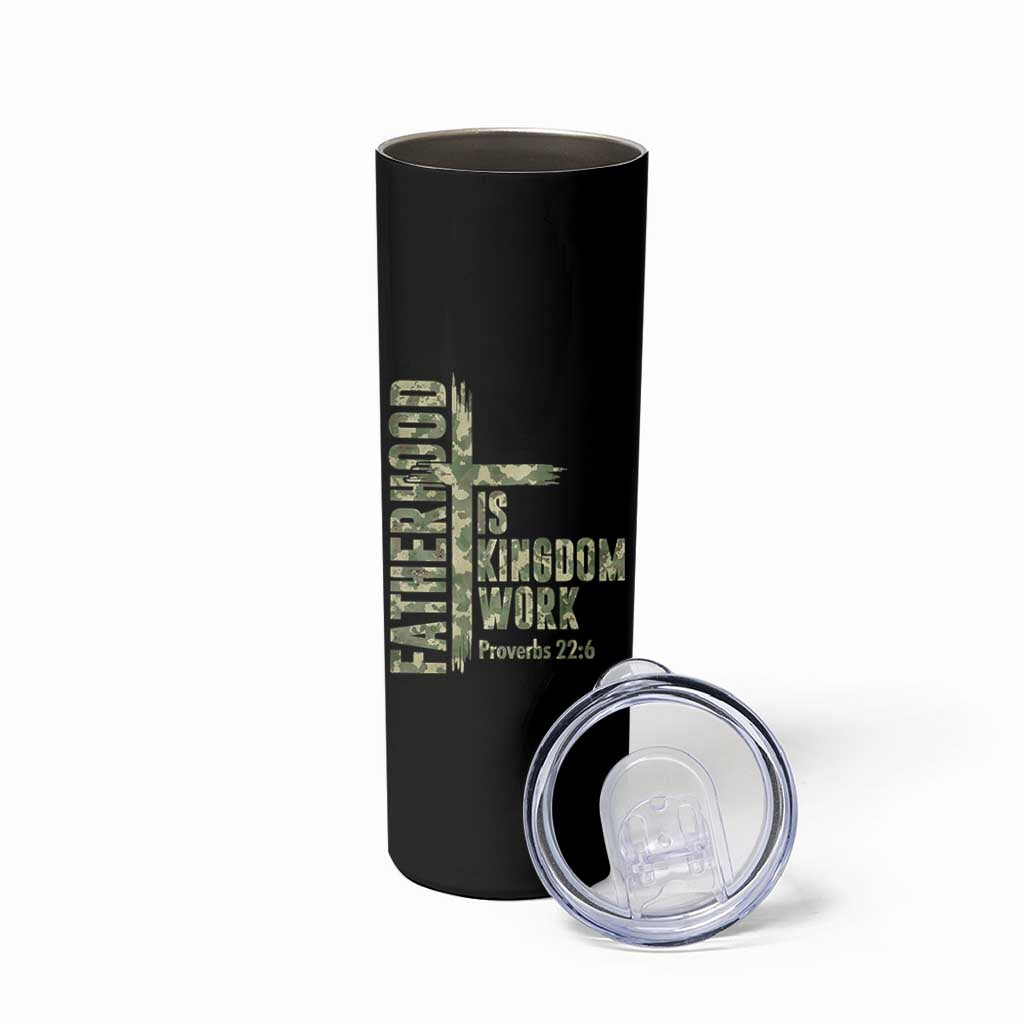 Fatherhood Is Kingdom Work Skinny Tumbler Camo Christian Fathers Day Gift