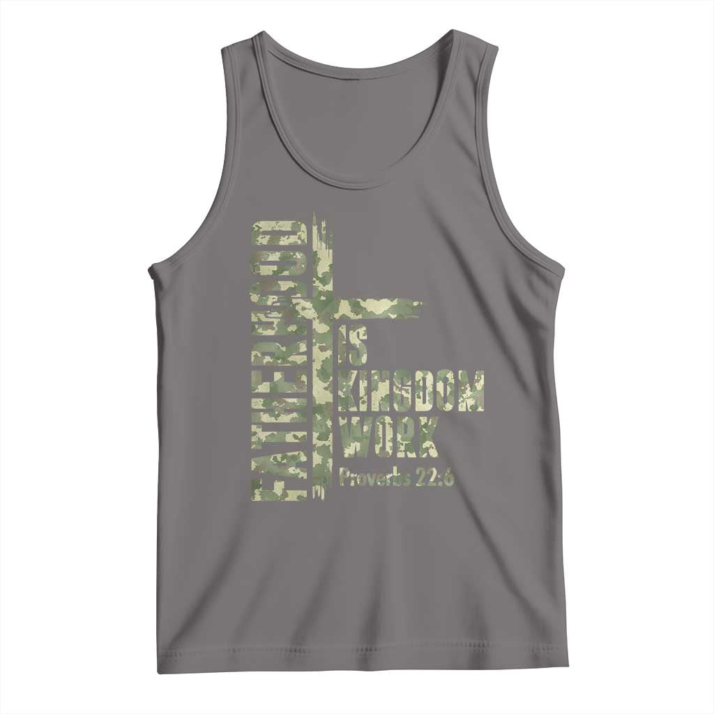 Fatherhood Is Kingdom Work Tank Top Camo Christian Fathers Day Gift