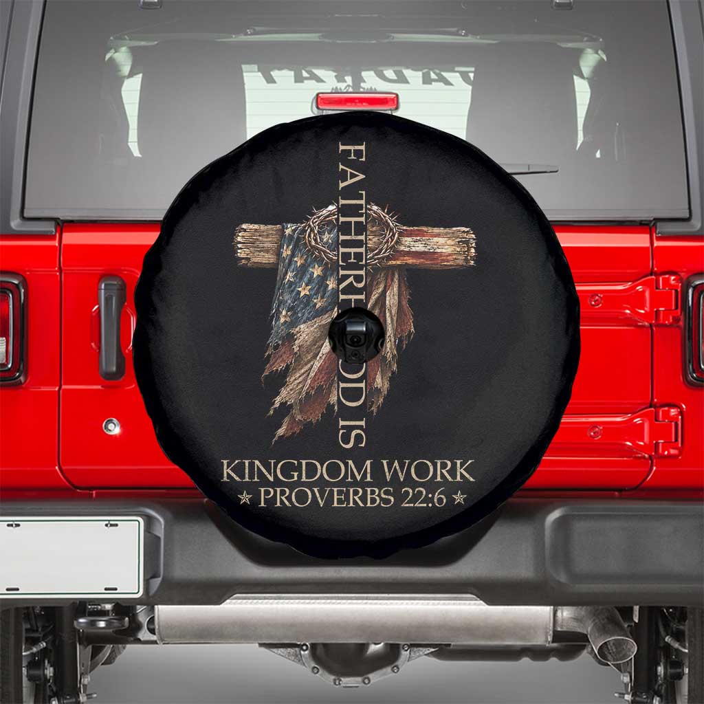 Fatherhood Is Kingdom Work Spare Tire Cover Vintage American Flag Christian Dad Gift