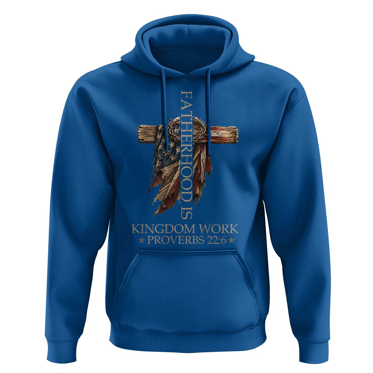 Fatherhood Is Kingdom Work Hoodie Vintage American Flag Christian Dad Gift