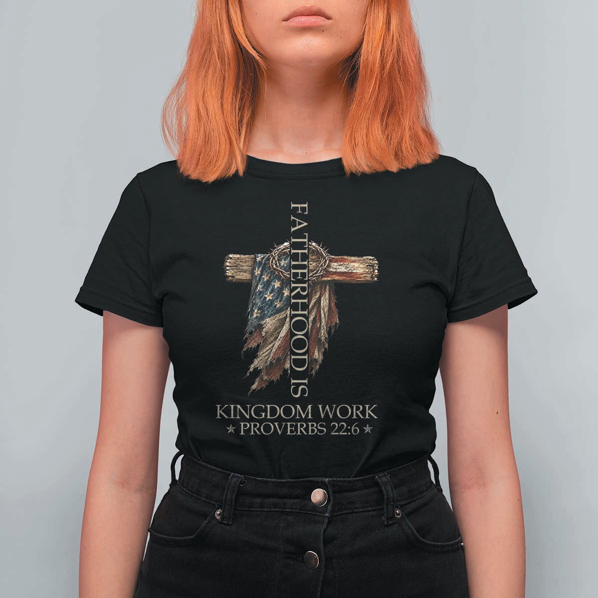 Fatherhood Is Kingdom Work T Shirt For Women Vintage American Flag Christian Dad Gift