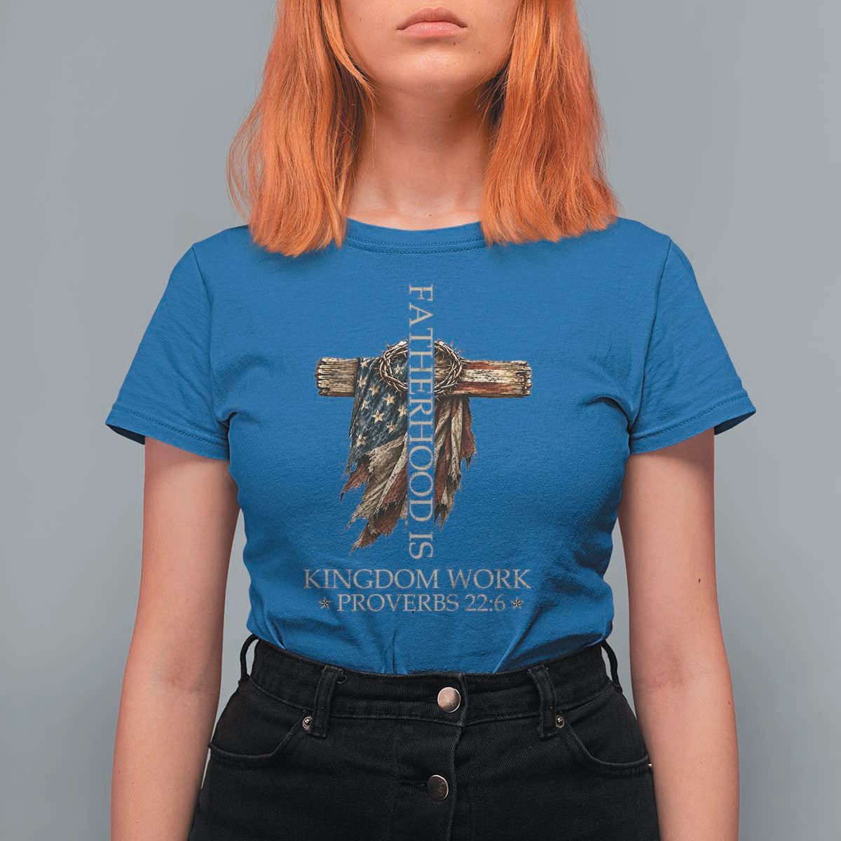 Fatherhood Is Kingdom Work T Shirt For Women Vintage American Flag Christian Dad Gift