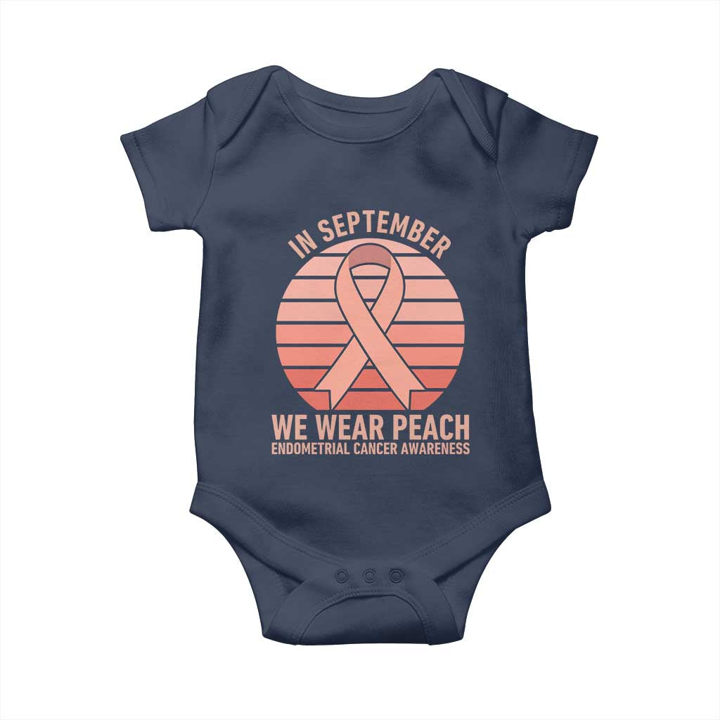 In September We Wear Peach Baby Onesie Endometrial Cancer Awareness Support