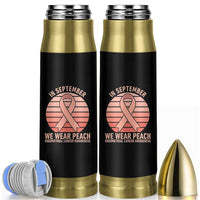 In September We Wear Peach Bullet Tumbler Endometrial Cancer Awareness Support