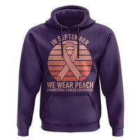 In September We Wear Peach Hoodie Endometrial Cancer Awareness Support