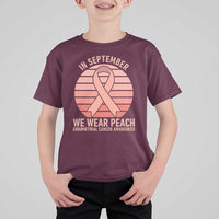 In September We Wear Peach T Shirt For Kid Endometrial Cancer Awareness Support