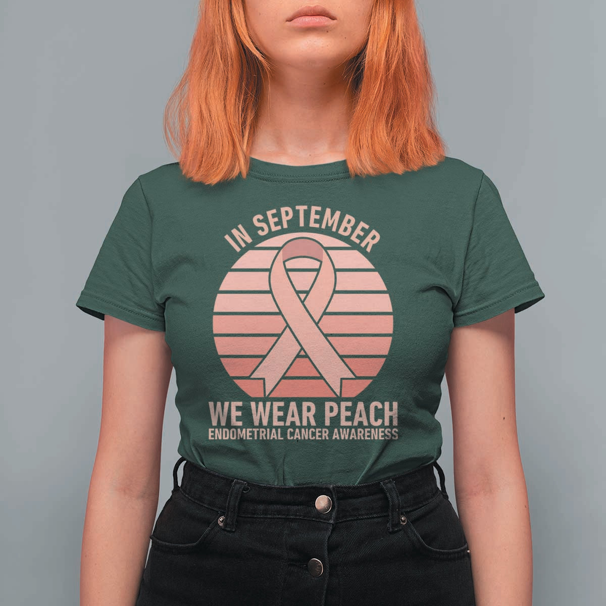 In September We Wear Peach T Shirt For Women Endometrial Cancer Awareness Support