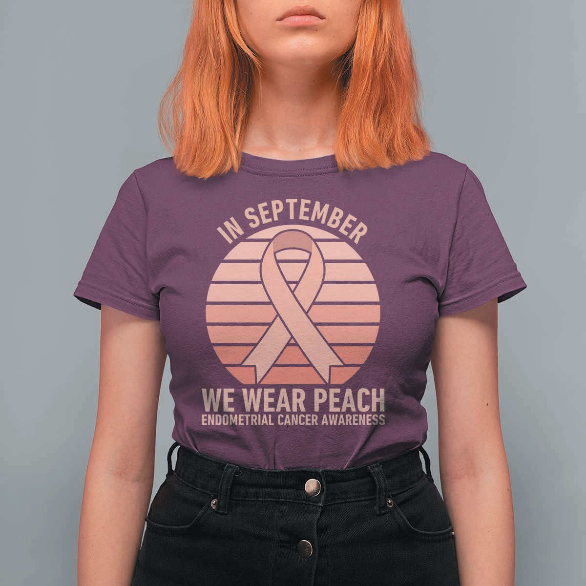 In September We Wear Peach T Shirt For Women Endometrial Cancer Awareness Support