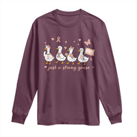 Funny Endometrial Cancer Goose Long Sleeve Shirt Just A Strong Goose