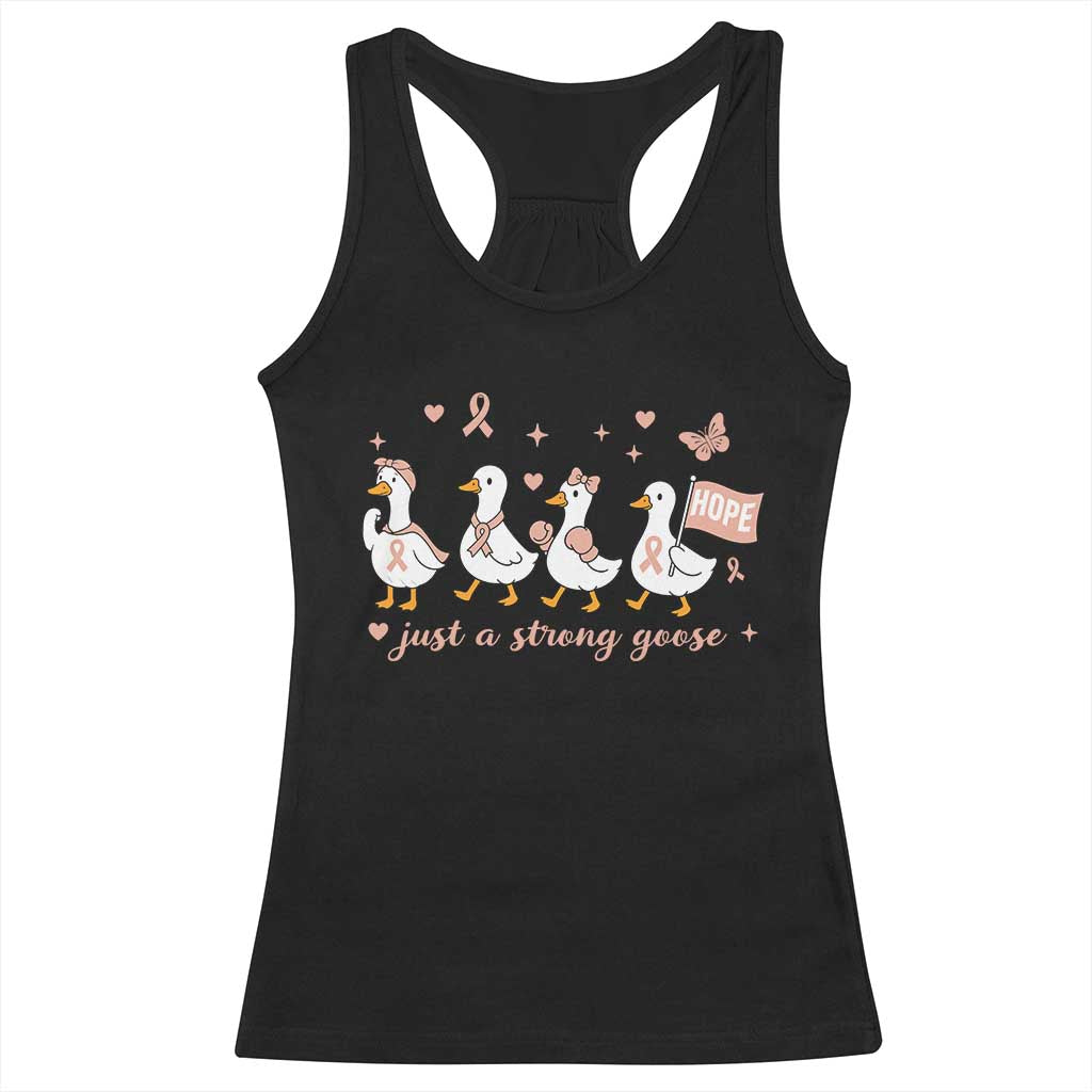 Funny Endometrial Cancer Goose Racerback Tank Top Just A Strong Goose
