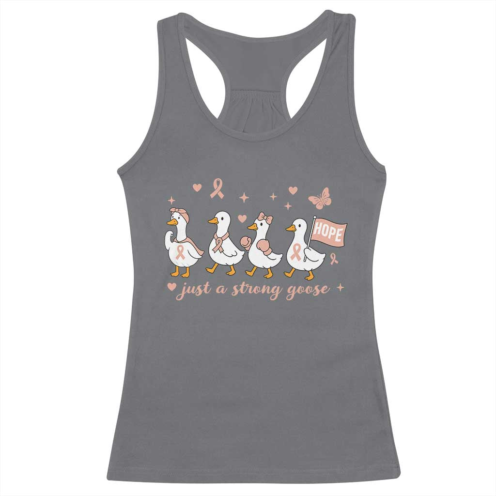 Funny Endometrial Cancer Goose Racerback Tank Top Just A Strong Goose