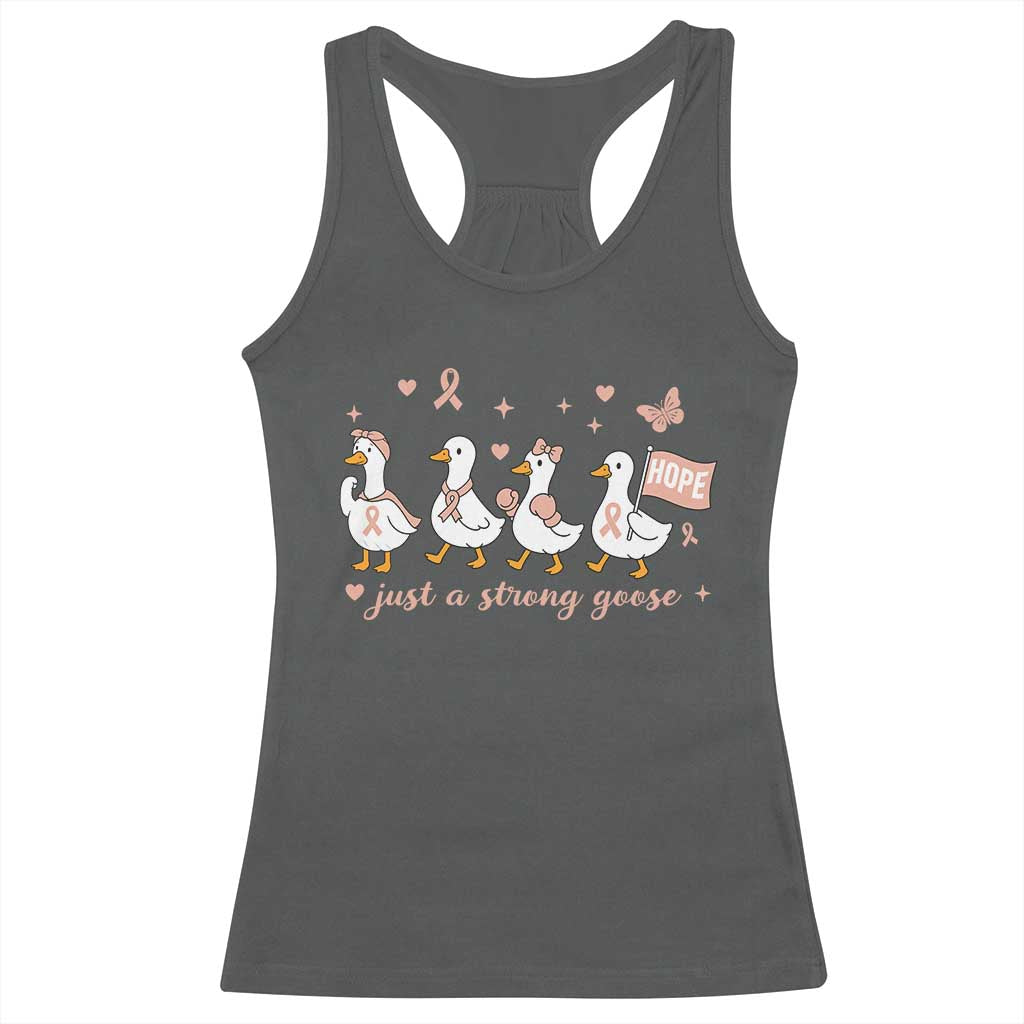 Funny Endometrial Cancer Goose Racerback Tank Top Just A Strong Goose
