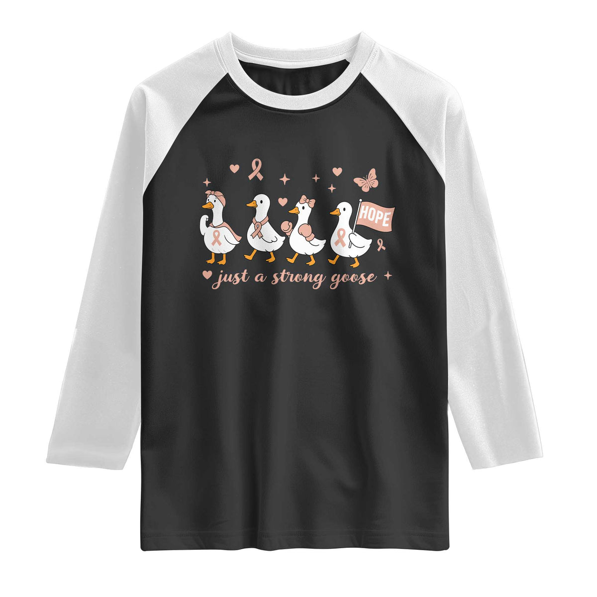 Funny Endometrial Cancer Goose Raglan Shirt Just A Strong Goose