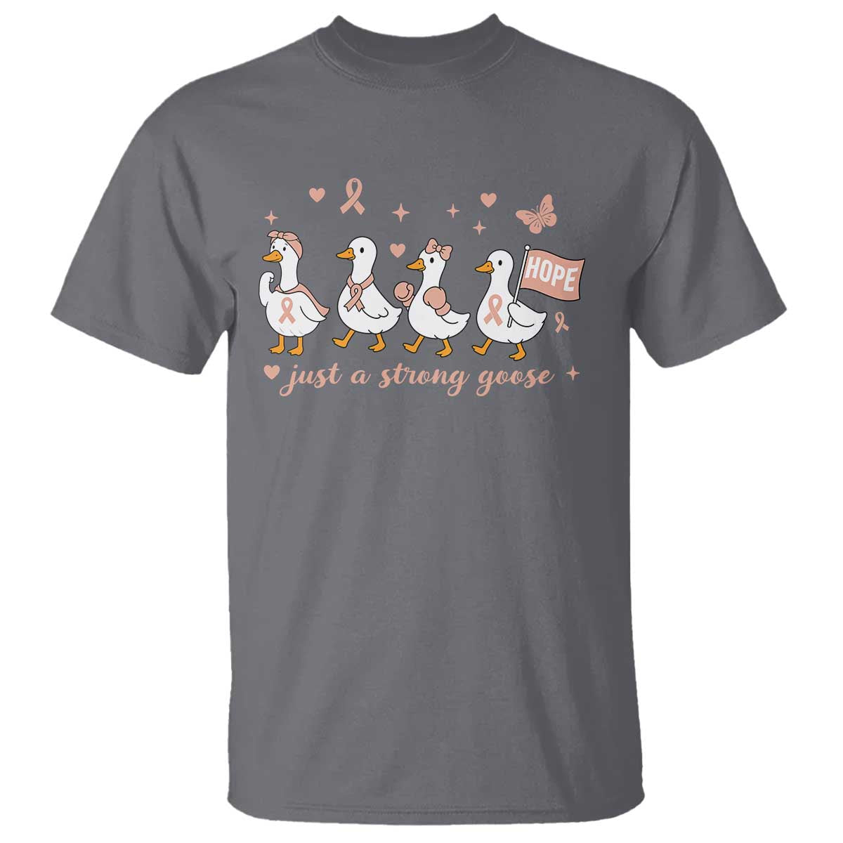 Funny Endometrial Cancer Goose T Shirt Just A Strong Goose