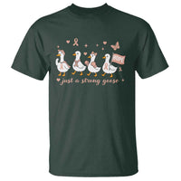 Funny Endometrial Cancer Goose T Shirt Just A Strong Goose