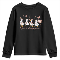Funny Endometrial Cancer Goose Youth Sweatshirt Just A Strong Goose