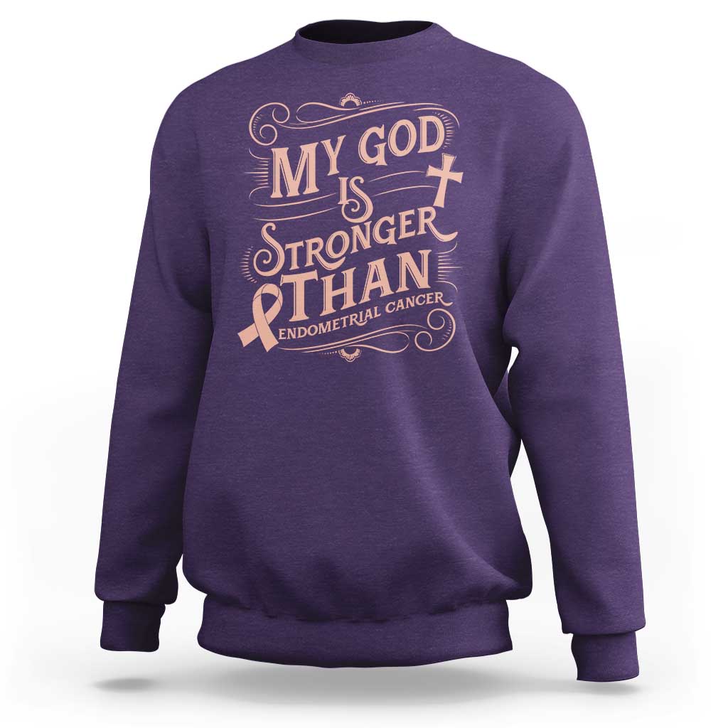 Christian Faith Peach Ribbon Sweatshirt My God Is Stronger Than Endometrial Cancer