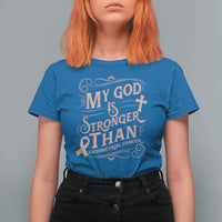 Christian Faith Peach Ribbon T Shirt For Women My God Is Stronger Than Endometrial Cancer