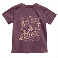 Christian Faith Peach Ribbon Toddler T Shirt My God Is Stronger Than Endometrial Cancer