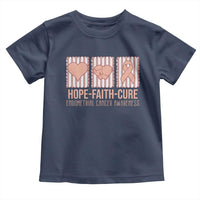 Endometrial Cancer Awareness Toddler T Shirt Hope Faith Cure Peach Ribbon