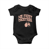 Endometrial Cancer Warrior Baby Onesie We Fight Together Boxing Gift