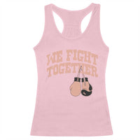 Endometrial Cancer Warrior Racerback Tank Top We Fight Together Boxing Gift