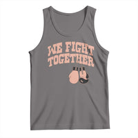 Endometrial Cancer Warrior Tank Top We Fight Together Boxing Gift