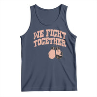 Endometrial Cancer Warrior Tank Top We Fight Together Boxing Gift