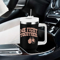 Endometrial Cancer Warrior Tumbler With Handle We Fight Together Boxing Gift