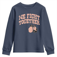 Endometrial Cancer Warrior Youth Sweatshirt We Fight Together Boxing Gift