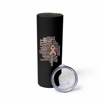 Endometrial Cancer Awareness Skinny Tumbler Warrior Survivor Peach Ribbon