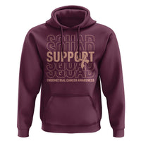 Endometrial Cancer Awareness Hoodie Support Squad Ribbon Warrior