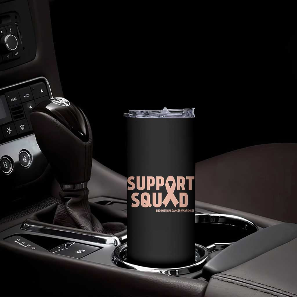 Endometrial Cancer Awareness Skinny Tumbler Support Squad Warrior Gift