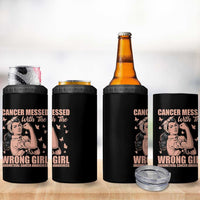 Strong Girl Endometrial Cancer 4 in 1 Can Cooler Tumbler Cancer Messed With The Wrong Girl