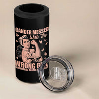 Strong Girl Endometrial Cancer 4 in 1 Can Cooler Tumbler Cancer Messed With The Wrong Girl