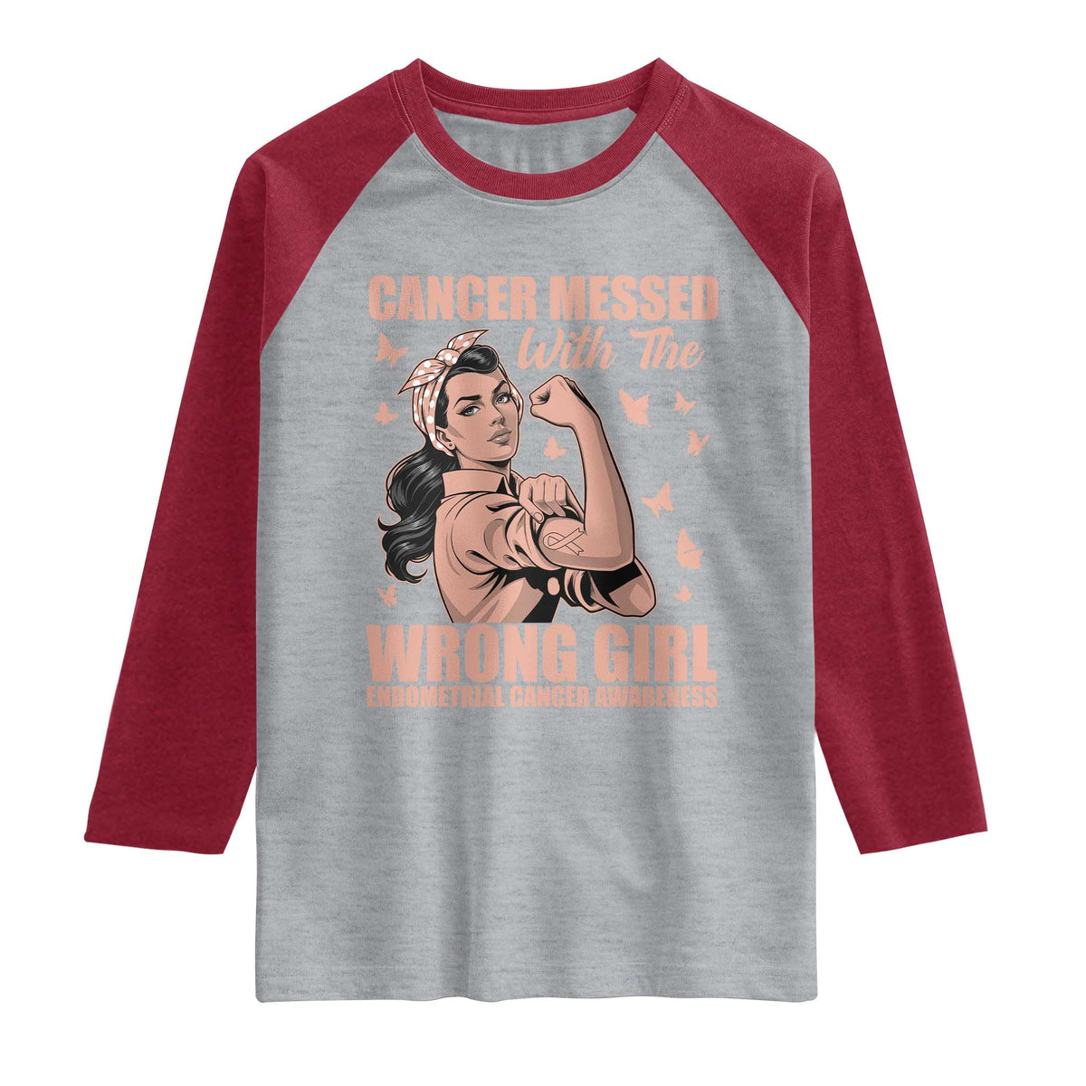 Strong Girl Endometrial Cancer Raglan Shirt Cancer Messed With The Wrong Girl
