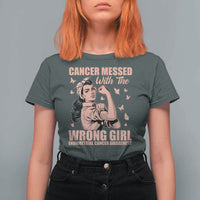 Strong Girl Endometrial Cancer T Shirt For Women Cancer Messed With The Wrong Girl
