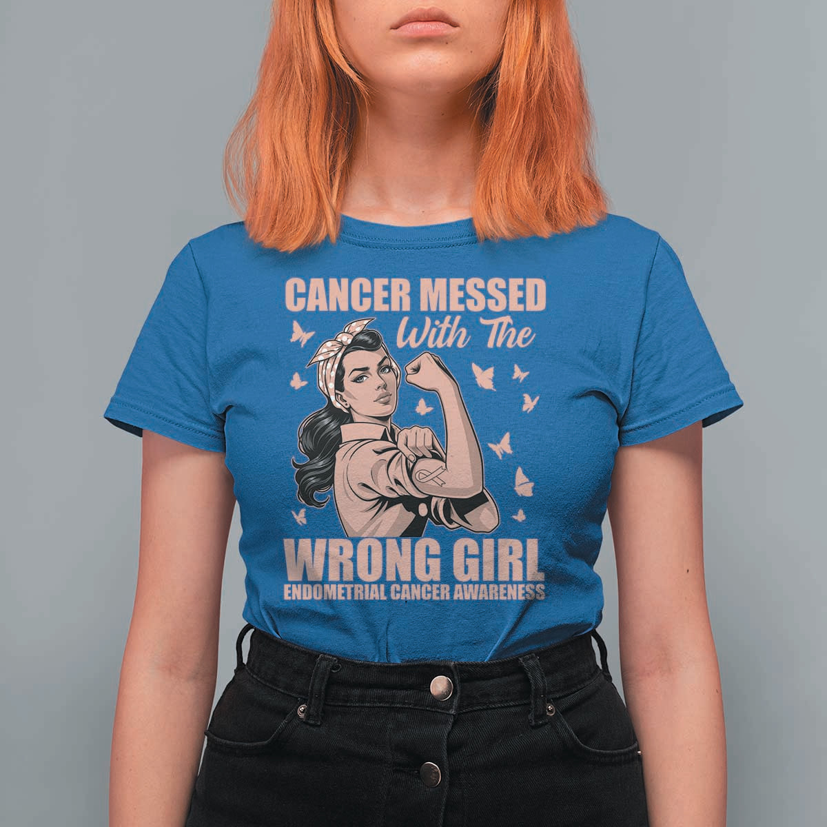 Strong Girl Endometrial Cancer T Shirt For Women Cancer Messed With The Wrong Girl