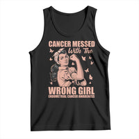 Strong Girl Endometrial Cancer Tank Top Cancer Messed With The Wrong Girl
